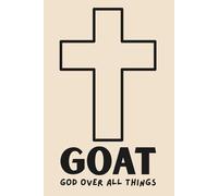 God Over All Things - Christian Notebook for Women | Prayer Journal & Church Notes Journal | 6x9 Faith-Based Lined Notebook for Devotionals, Bible Study & Reflection | 120 Pages