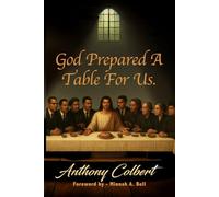 God Prepared A Table For US