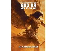 God Ra, Lord of the Sun: 5
