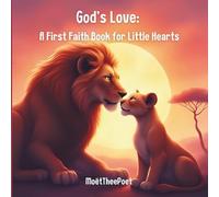 God’s Love: A First Faith Book for Little Hearts