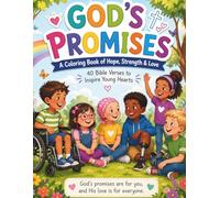God’s Promises Coloring Book for Kids: A Christian Coloring & Activity Book with Bible Verses, Affirmations & Inclusive Designs That Help Every Child Feel Seen and Loved
