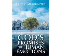 God’s Promises for Human Emotions