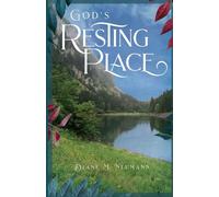 God’s Resting Place