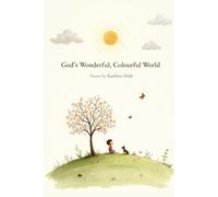 God´s Wonderful Colourful World