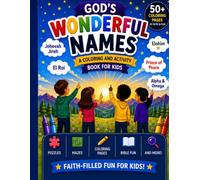 God’s Wonderful Names: A coloring and activity book for kids