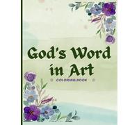God’s Word in Art: Inspirational Bible Verse Coloring Pages