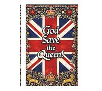 God Save The Queen!: A Travel Journal for Planning, Notes, and Memories in London, England.