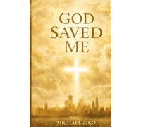 God Saved Me