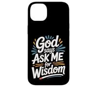 God Says Ask Me For Wisdom Faith Bible Reminder - Custodia per iPhone 14 Plus