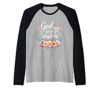 God Says Ask Me for Wisdom Faith Bible Reminder - Maglia con Maniche Raglan
