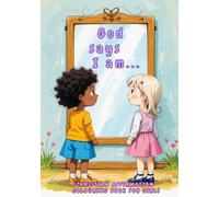 God says I am...: Christian Affirmation Colouring Book for Girls
