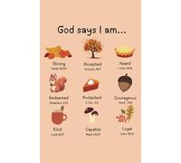 God Says I am...Fall Notebook for Christians 8 x 5, 120 pages, gift for Autumn lover: Thanksgiving Themed Dotted Journal for Women, Teens, & Children