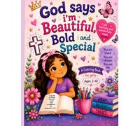 God Says I’m Beautiful , Bold and Special