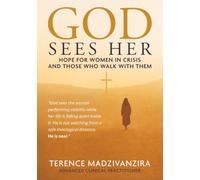God Sees Her: Hope for Women in Crisis and Those Who Walk With Them