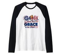 God Shed His Grace Shirt Christian Patriotic American 4 luglio Maglia con Maniche Raglan