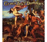 God Shuffled His Feet by Crash Test Dummies (1993-08-02)