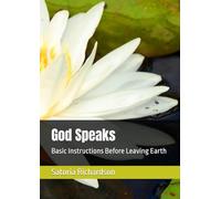 God Speaks: Basic Instructions Before Leaving Earth