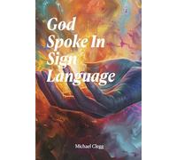 God Spoke In Sign Language