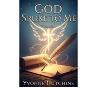 God Spoke to Me: Volume 1