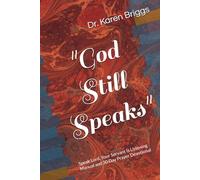 "God Still Speaks": Speak Lord, Your Servant Is Listening Manual and 30 Day Prayer Devotional