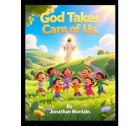 God Takes Care of Us (Ages 3-7)