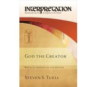 God the Creator: Biblical Images of the Divine