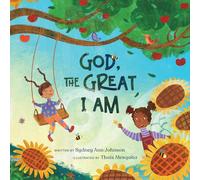 God, the Great I Am