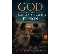 God & the Same-Sex Attracted Person: A Novel