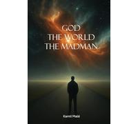 God, The world, The Madman