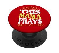 God This Mama Prays Faith PopSockets PopGrip Adesivo