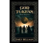 God Tokens | Book 1: Phelen the Cycle