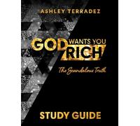 God Wants You Rich: Study Guide