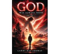 God Was Always There