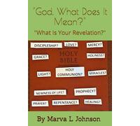 "God, What Does It Mean?": "What Is Your Revelation?"