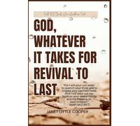 God, Whatever It Takes For Revival To Last