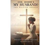 God, Where's My Husband?: The Waiting Season