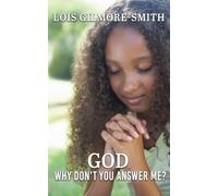God, Why Don't You Answer Me?