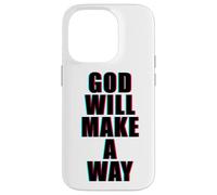 GOD Will Make A Way - Christian Faith Inspirational Custodia per iPhone 14 Pro