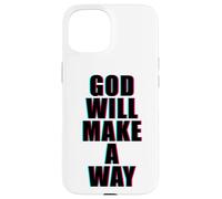GOD Will Make A Way - Christian Faith Inspirational Custodia per iPhone 15