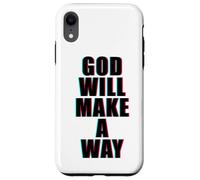 GOD Will Make A Way - Christian Faith Inspirational Custodia per iPhone XR