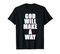 God Will Make A Way - Christian Faith Inspirational Maglietta