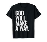God Will Make A Way - Christian Faith Inspirational Maglietta