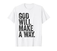 God Will Make A Way - Christian Faith Inspirational Maglietta