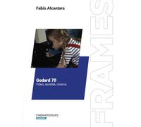 Godard 70. Video, serialità, cinema