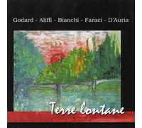 GODARD/ALIFFI/BIANCHI/FARACI/D'AURI - Terre Lontane