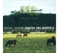 Godard, Michel - Vol. 2-Castel Del Monte