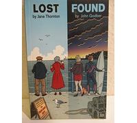 Godber, John & Thornton, Jane Lost - Found Book NUOVO