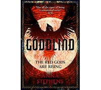 Godblind: An Anticipated Grimdark Epic Fantasy Debut of Blood and Fire: Book 1