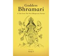 Goddess Bhramari: A Tale from The Devi Bhagavata Purana