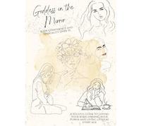 Goddess in the Mirror: Body confidence and sensuality over 35